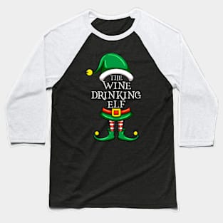 The Wine Drinking Elf Matching Family Christmas Pajama Baseball T-Shirt